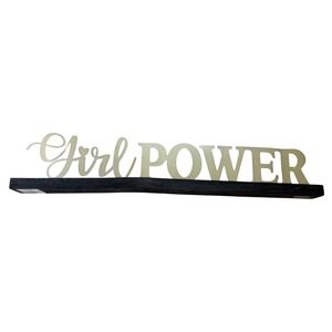 Ross Gold Girl Power Metal Script Sign Black Wood Base 21 Inch Desk Decor